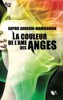 LA COULEUR DE L'AME DES ANGES de Sophie Audouin-Mamikonian 30964510