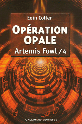 ARTEMIS FOWL (Tome 4) OPÉRATION OPALE de Eoin Colfer 97820723