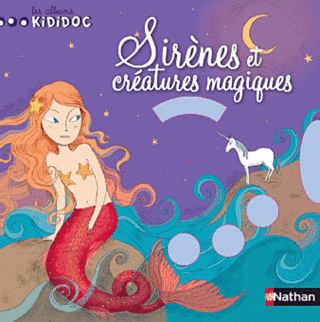 SIRÈNES ET CRÉATURES MAGIQUES de Anne-Sophie Baumann et Princesse Camcam 97820918