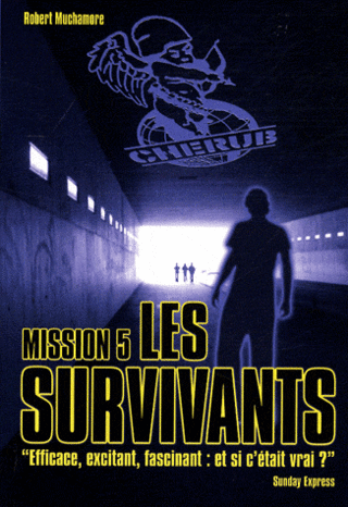 CHERUB (Mission 05) LES SURVIVANTS de Robert Muchamore 97822014