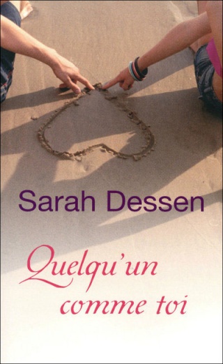 QUELQU'UN COMME TOI de Sarah Dessen 97822612