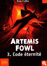 ARTEMIS FOWL (Tome 3) CODE ÉTERNITÉ de Eoin Colfer Genere12