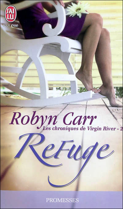 CARR Robyn - LES CHRONIQUES DE VIRGIN RIVER - Tome 2 : Refuge Carr10