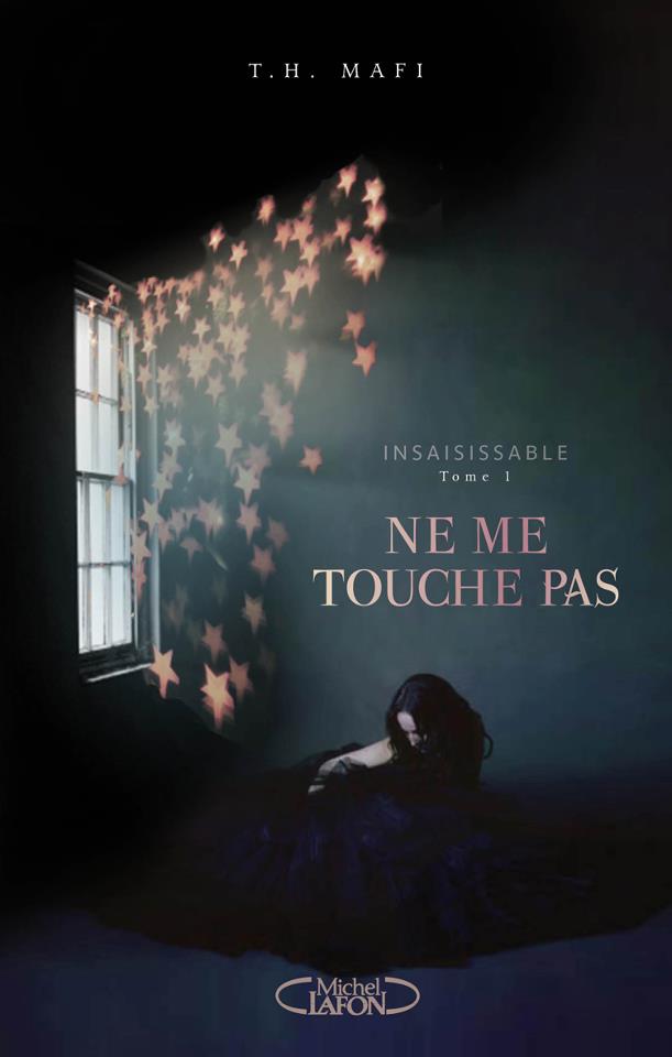 Insaisissable, tome 1 : Ne me touche pas