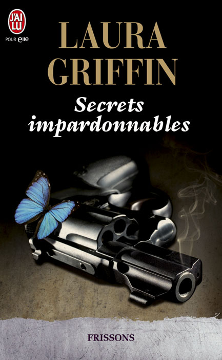 GRIFFIN Laura - SECRETS - Tome 3 : Secrets impardonnables Secret10