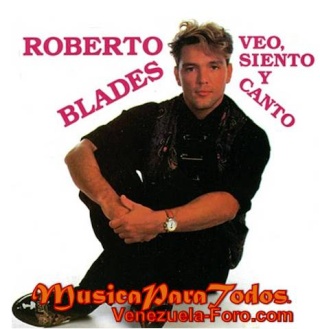 Roberto Blades [1991] - Veo, Siento y Canto Lp118