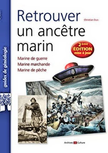 Retrouver un ancêtre Marin, Christian Duic, Archives & Cultu Retrou10