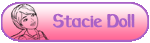 Stacie Doll Stacie Doll