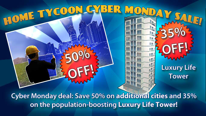 Home Tycoon Cyber Monday Sale! 22210