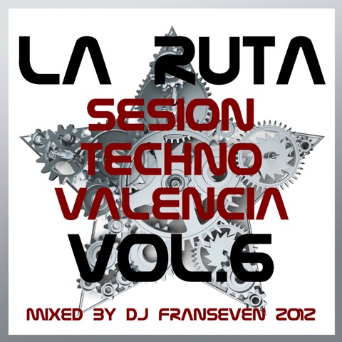 LA RUTA Sesion Techno Valencia Vol.6 por Dj FranSeven Tv6_fr10