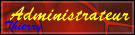 Rang: Administrateur Rang: Administrateur