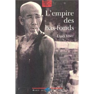 Liao Yiwu, l'empire des bas fonds L12