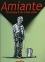 Amiante - Chronique d'un crime social Amiant10