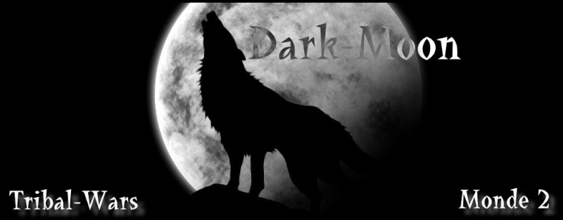 crer un forum : Forum de la tribu Dark-Moon Trib Logodm11