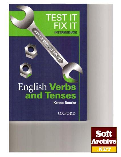 English Verbs and Tenses (Test It, Fix It) 59821_10