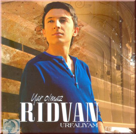 Rdvan - Yar Olmaz & Urfalyam [2oo8 FuLL ALbum] [2oo8 FuLL ALbum] Ridvan10