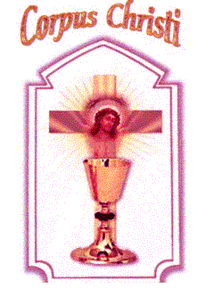 10 juin fête du Saint Sacrement Solennité du Seigneur Corpus10