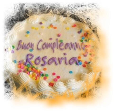 Buon Compleanno Rosaria