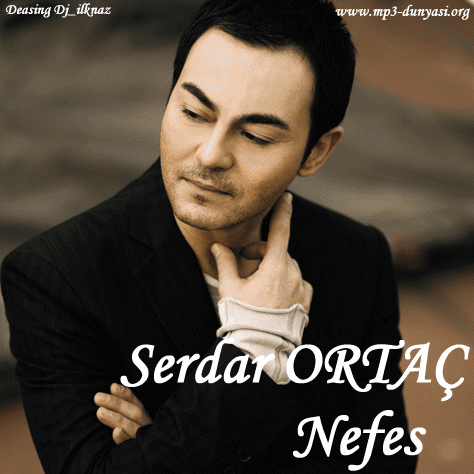 SERDAR ORTA **NEFES** ALBM Serdar10