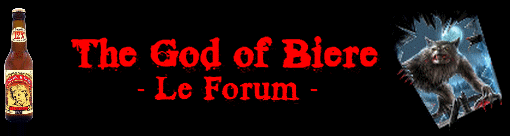 The god of Biere - The Forum -