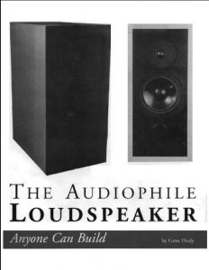 The Audiophile Loudspeaker Anyone Can Build: Anyone Can Build 1510