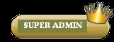 SUPER ADMINISTRATOR