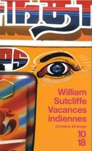 William SUTCLIFFE (Royaume-Uni) Vacanc10