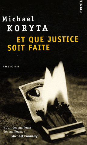 ET QUE JUSTICE SOIT FAITE de Michael Koryta Justic10