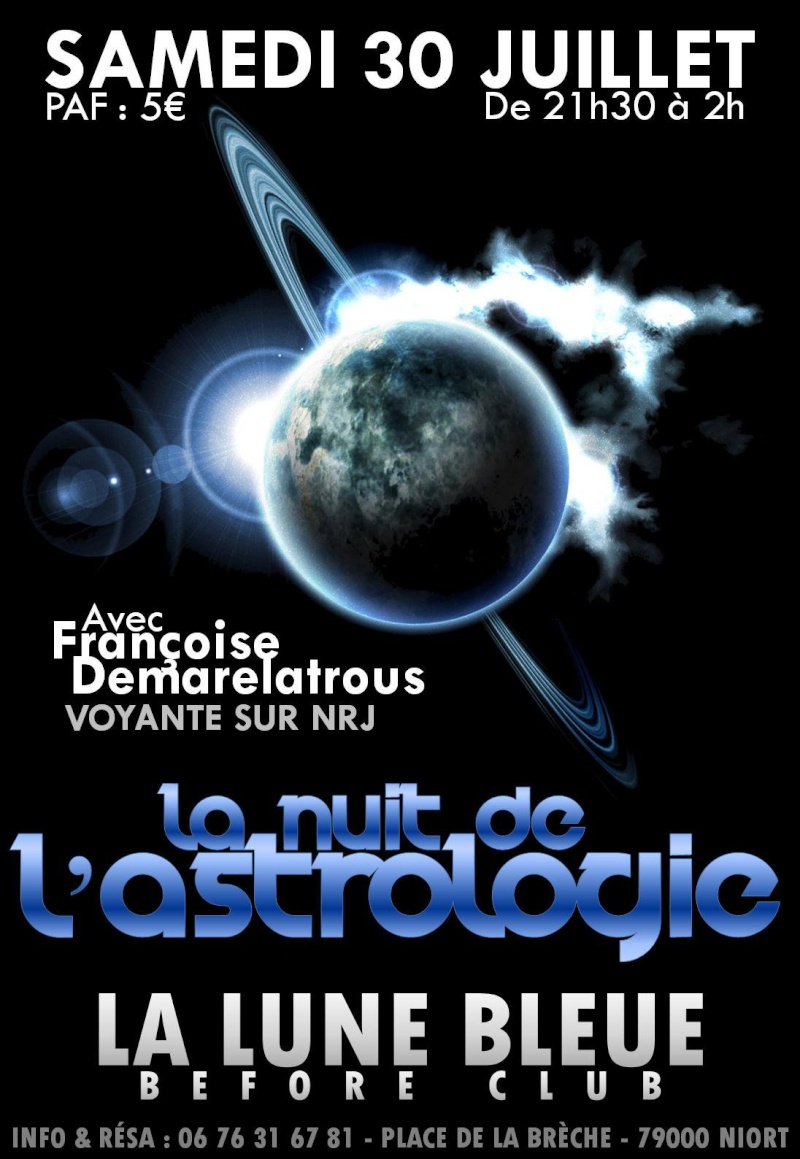 Francoise Demarelatrous sera à la soirée de l'astrologie à la lune bleue Before Club Samedi 30 juillet de 21h30 à 2h 26541710