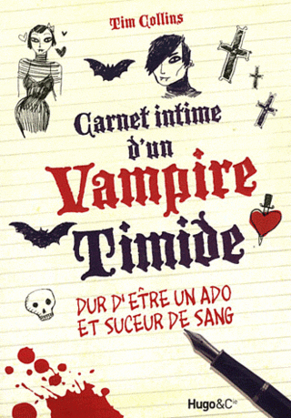 CARNET INTIME D'UN VAMPIRE TIMIDE (Tome 01) de Tim Collins 97827511