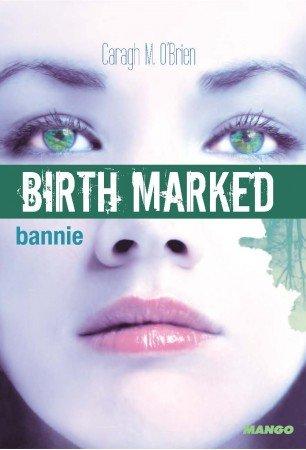 Birth Marked tome 2 : Bannie Birth-10
