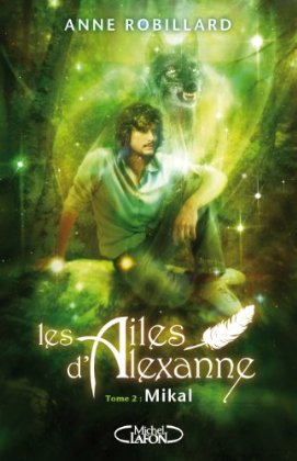 Les ailes d'Alexanne tome 2 : Mikal Captur10
