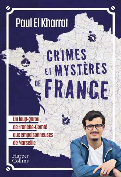 [El Kharrat, Paul] Crimes et mystères de France  Couv2110