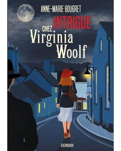[ Bougret, Anne-Marie ] Intrigue chez Virginia Woolf  Intrig10