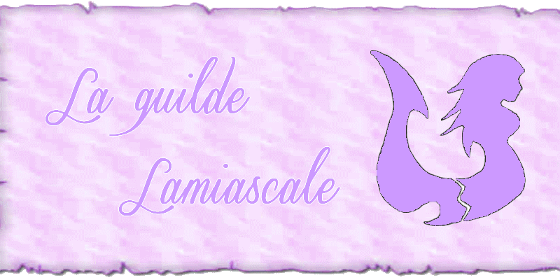 La guilde Lamia Scale