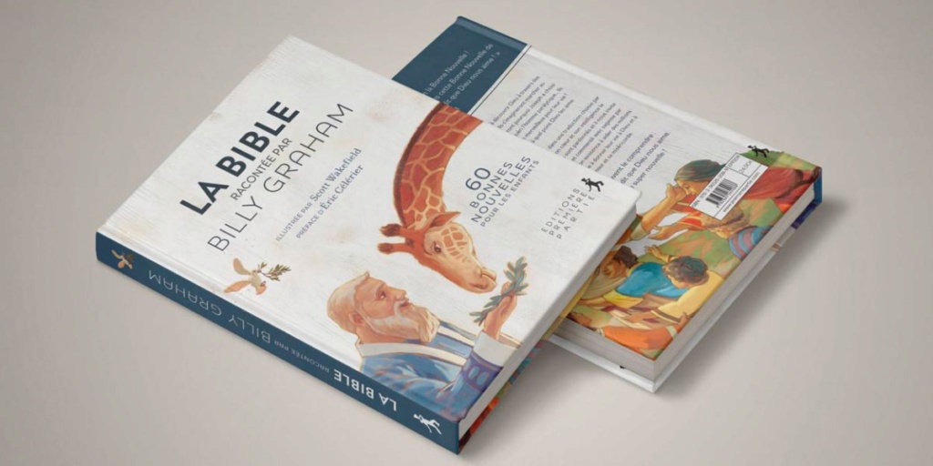 Pour les enfants : La Bible racontée par Billy Graham, best-seller aux USA maintenant disponible en français Sans-t22