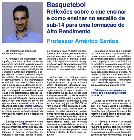 Prof. Américo Santos - Reflexões sobre o que ensinar e como ensinar no escalão de sub-14 para uma formação de alto rendimento. Americ10