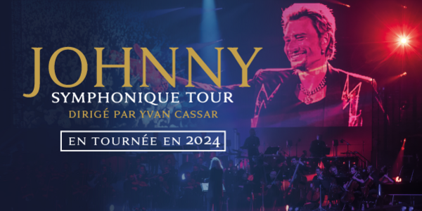 #### C'EST REPARTI POUR UN TOUR 2024  Johnny Symphonique Tour #### 437eb810