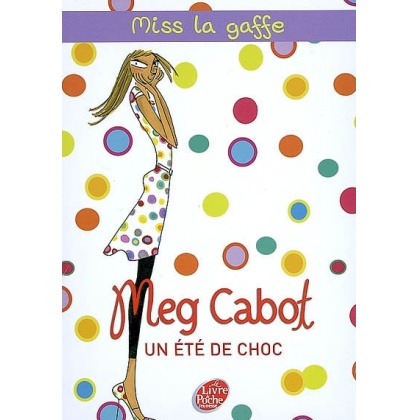 MISS LA GAFFE (Tome 1) UN ETE DE CHOC de Meg Cabot Cover10