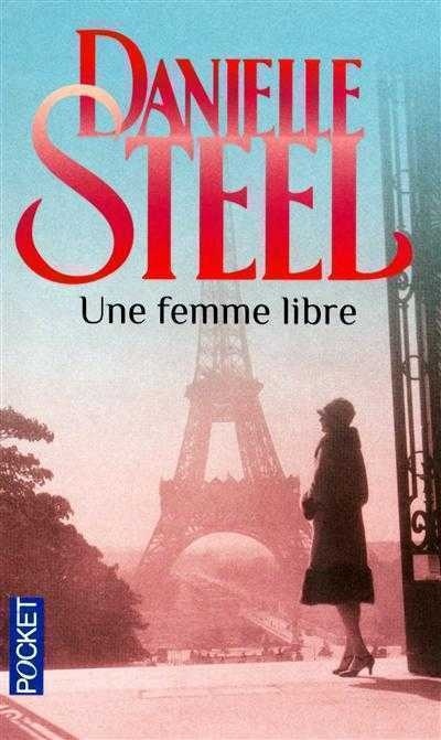 UNE FEMME LIBRE de Danielle Steel Sans-t11