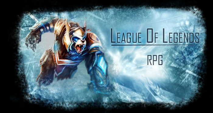 League Of Legends RPG  Bannia10