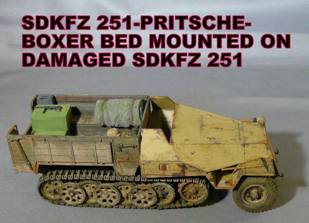 [ ESCI + PLASTIC SOLDIER + scratch ] Sd Kfz 251/1 Ausf C Pritschenwagen - FINI - Pritsc10