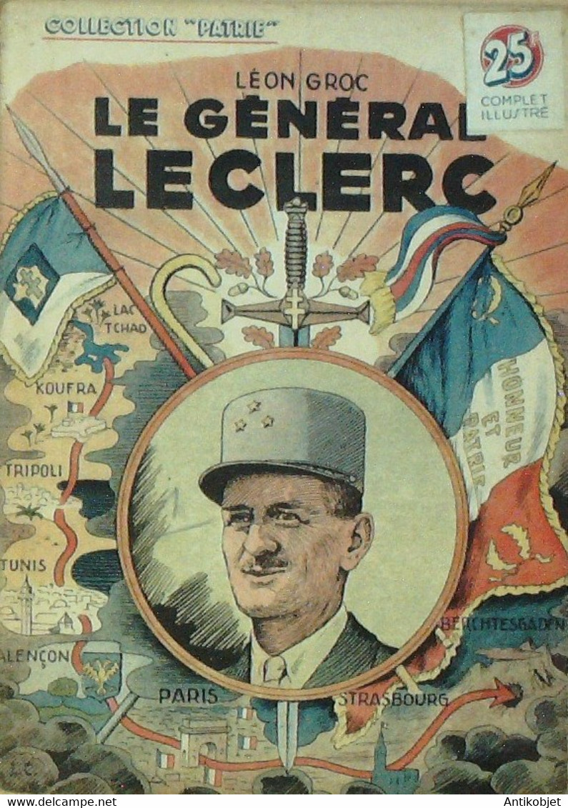 Collection "Patrie libérée n°56 Le Général Leclerc Gro Léon 327_0010