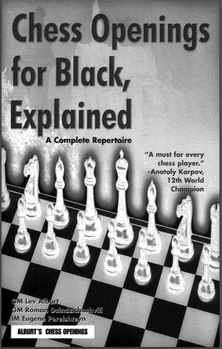 Alburt, Lev - Chess Openings for Black Explained  https://docs.google.com/document/d/18ZjeF8WpEvjB_A74qUe2UM0j5i8vnFsm2DC1IPc57II/edit?usp=sharing Alburt11