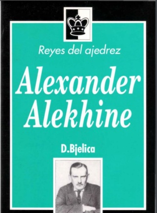 Bjelica Dimitrie - Reyes del ajedrez  6 Pdf Books Bjelic14