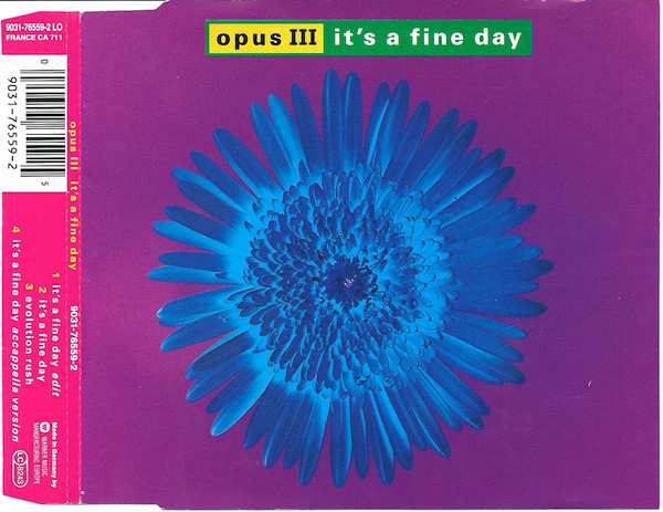 Opus III - It's A Fine Day (1992) [Single]  16/02/2023 314