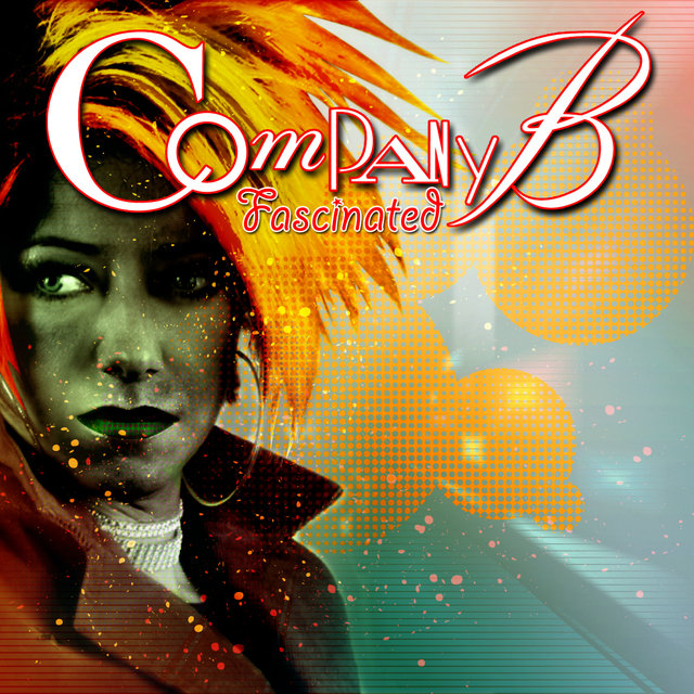 Company B - Fascinated - The Remixes (Web Single) Essential Media Group (US 2009) (2009) flac_ 640x6410