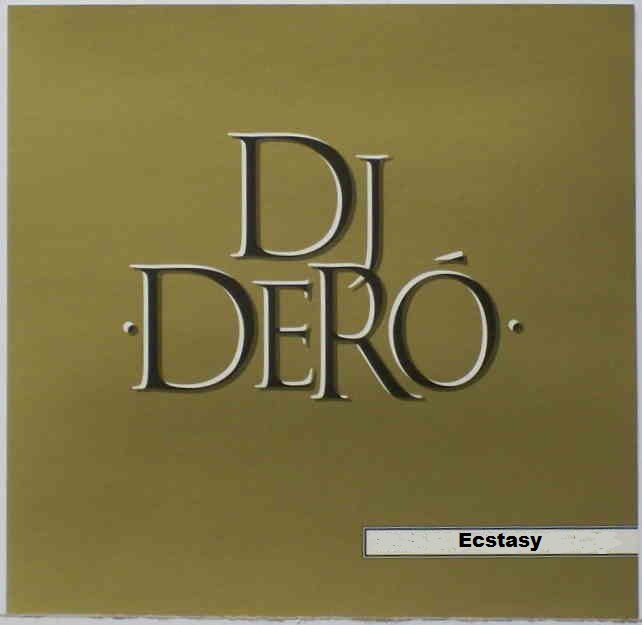 Dj Dero - Ecstasy Djdero10