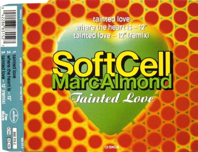 Soft Cell  Marc Almond - Tainted Love 91 (CDM) - 1991 Front113
