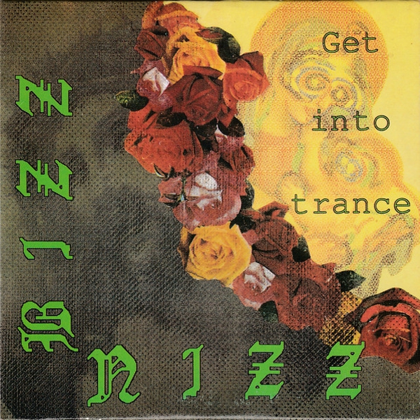 Bizz Nizz - Get Into Trance [CD, Maxi-Single Germany] (1990) DJ MICKEY - 09/03/2023 Front133